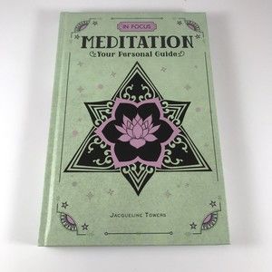 In Focus Meditation Your Personal Guide by Jacqueline Towers Wellfleet 2018